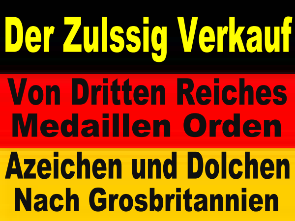 Die zulässige Verkauf von Dritten Reiches Medaillen Dolche Abzeichen und weiterer Kriesatikel